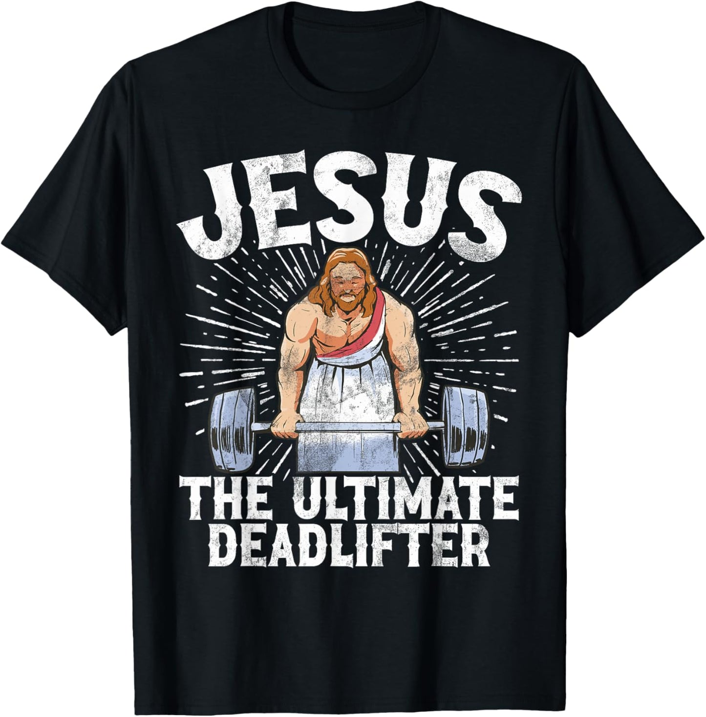 Jesus The Ultimate Deadlifter Christian Gym Weightlifting T-Shirt - T-Shirt | Black