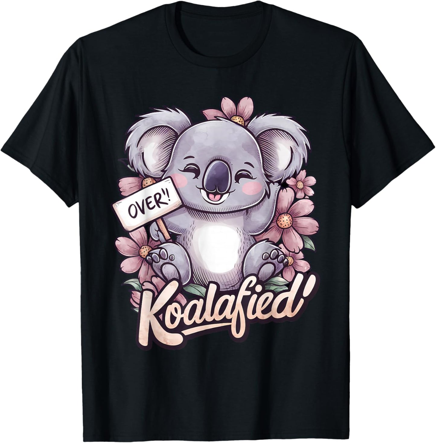 Over Koalafied Cute Girls Colorful Koala bear Kids Toddlers T-Shirt - T-Shirt | Black