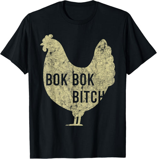 Bok Bok Bitch Chicken Farm Animal Funny Hens