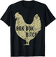 Bok Bok Bitch Chicken Farm Animal Funny Hens T-Shirt - T-Shirt | Black