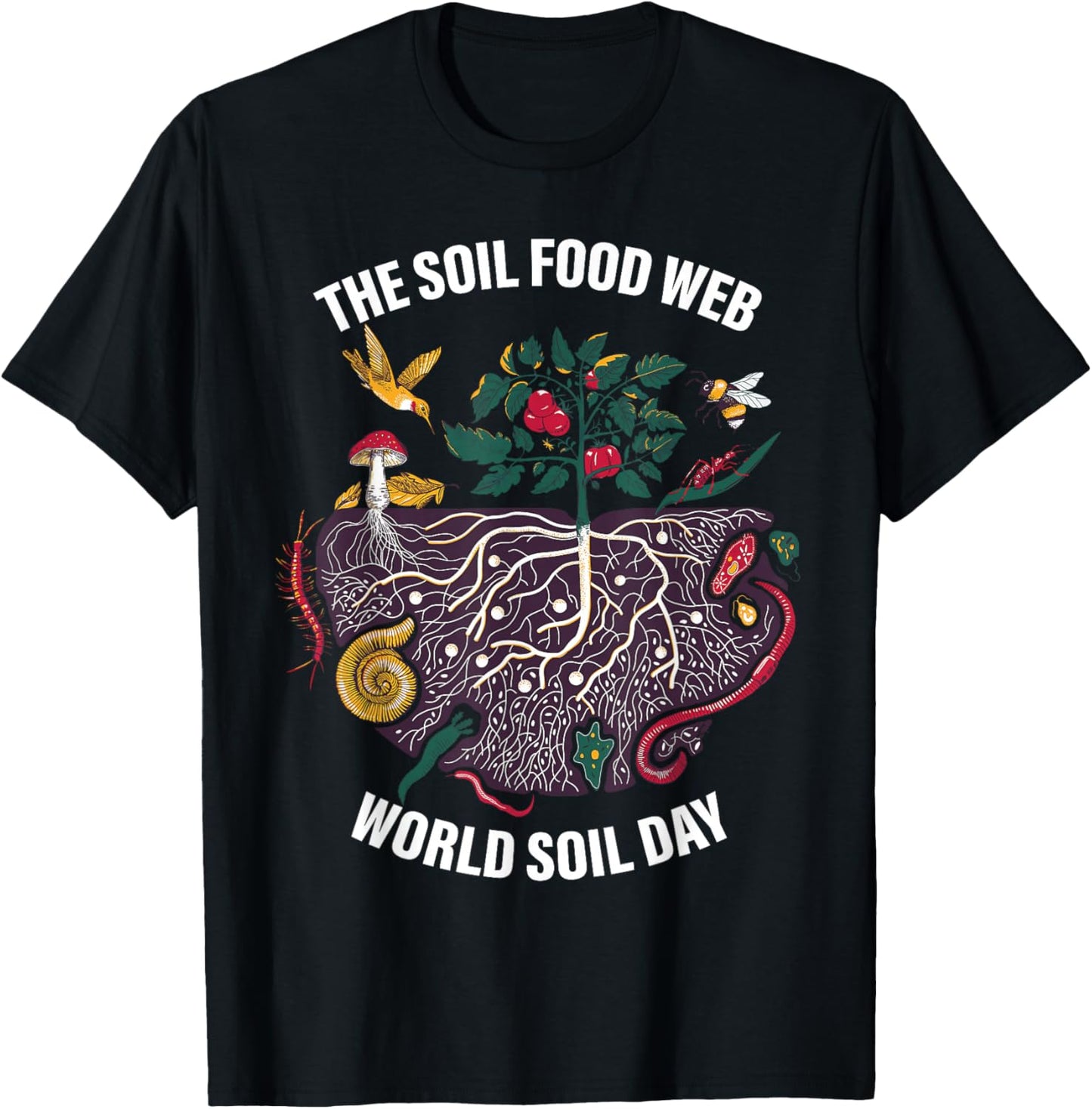 The Soil Food Web World Soil Day Apparel T-Shirt - T-Shirt | Black