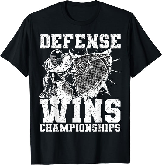 Defense wins Championships | Football Defence Lineman T-Shirt - T-Shirt | Black