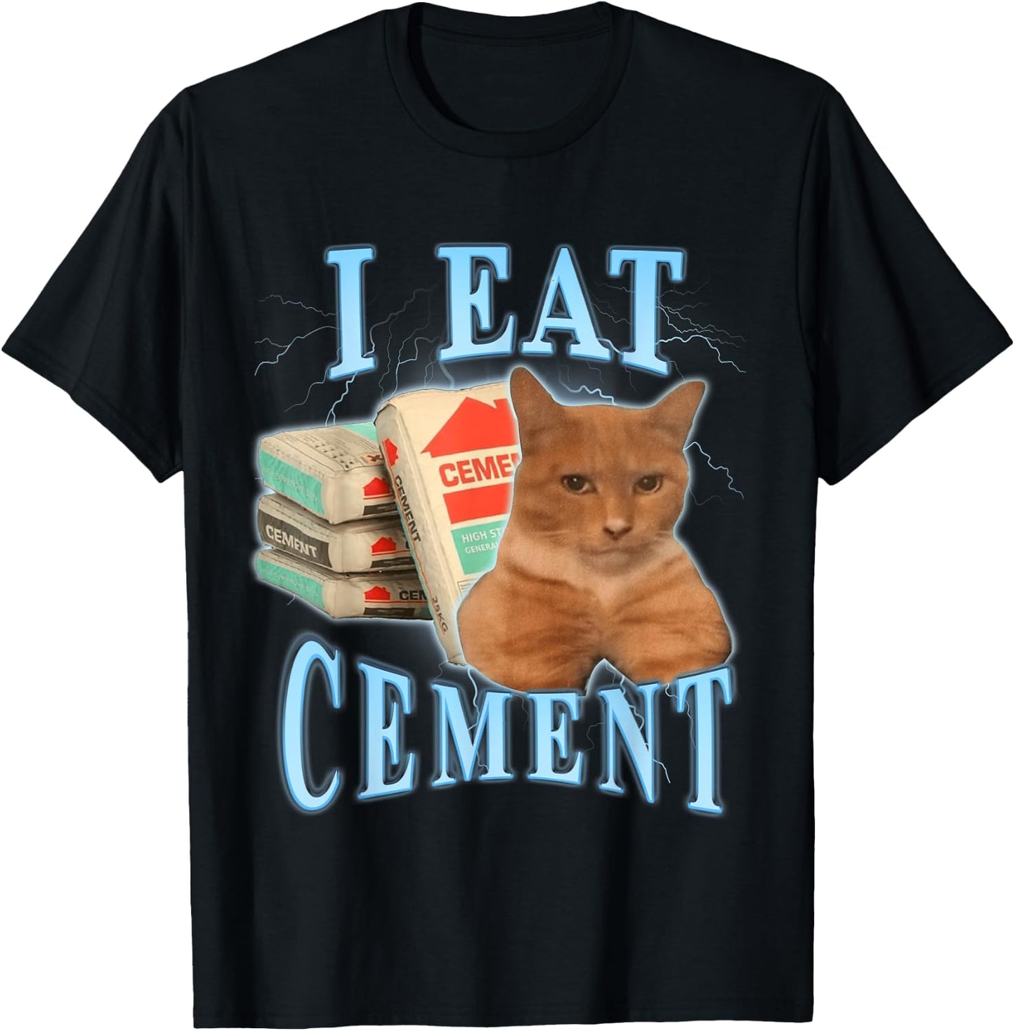 I Eat Cement T-Shirt - T-Shirt | Black