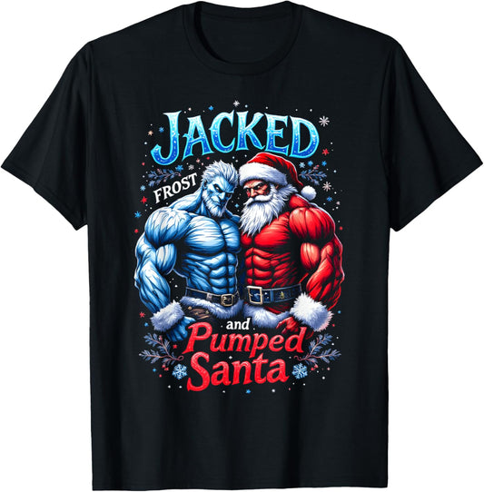 Jacked Frost and Pumped Santa Claus Christmas Gym Workout T-Shirt - T-Shirt | Black