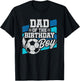 Soccer Birthday - Birthday Dad - Boys Soccer Birthday , Small, Black T-Shirt - T-Shirt | Black