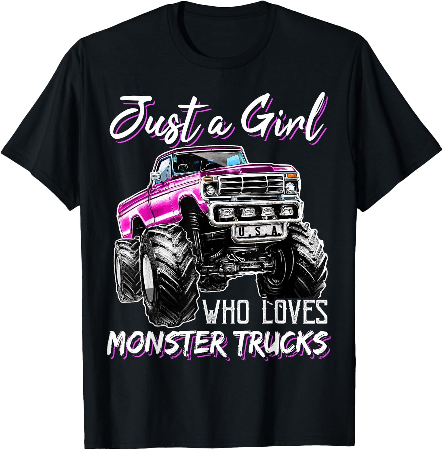 Just a Girl Who Loves Monster Trucks Birthday Gift GIrls T-Shirt - T-Shirt | Black