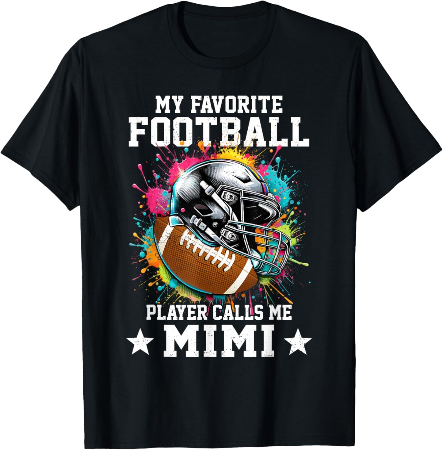 My Favorite Football Player Calls Me Mimi Mothers Day T-Shirt - T-Shirt | Black