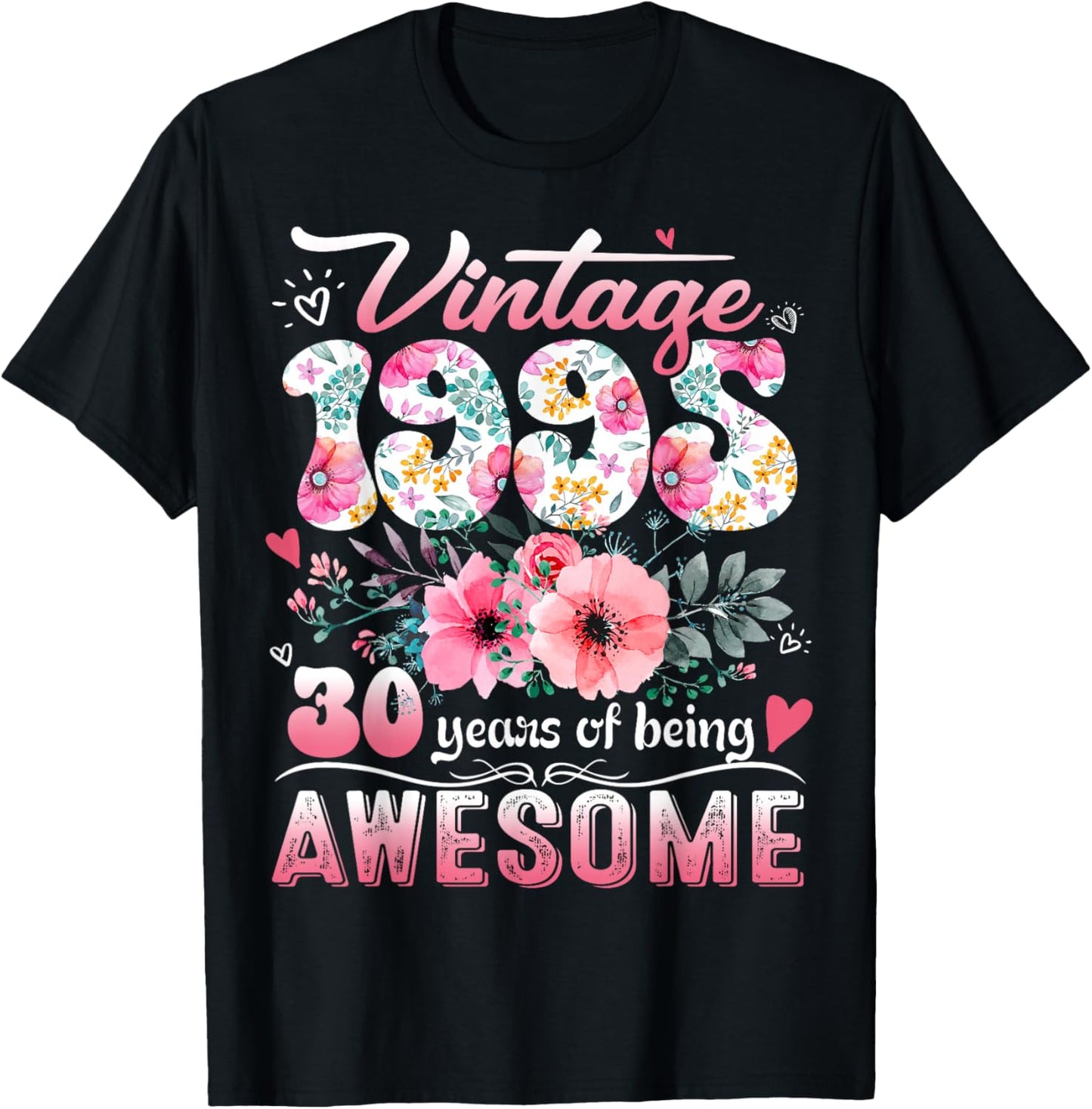 Vintage 1995 Floral 30 Years Old 30th Birthday Party Costume T-Shirt - T-Shirt | Black