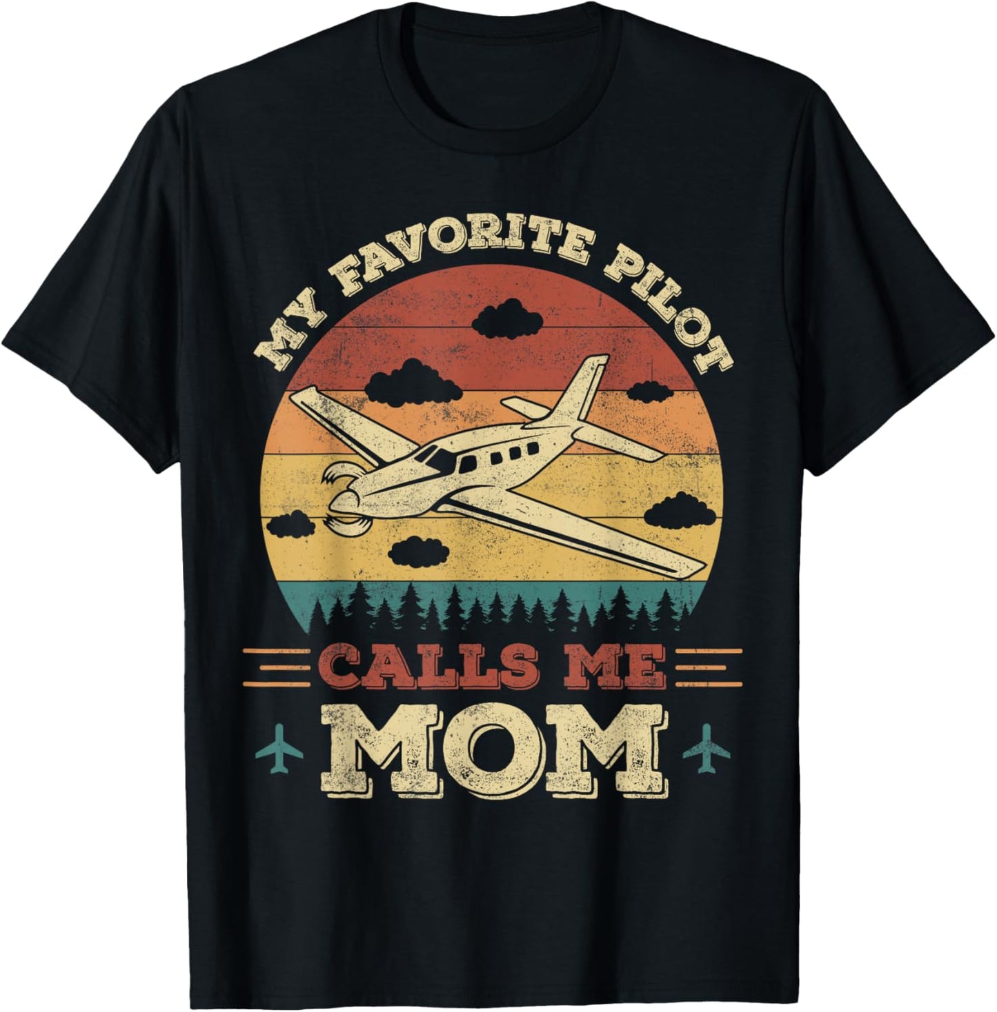 My Favorite Pilot Calls Me Mom Funny Future Pilot Mother T-Shirt - T-Shirt | Black