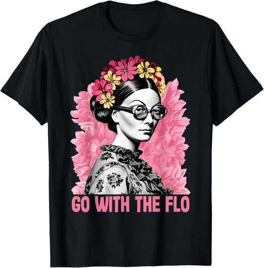 Go With The Flo Funny Florence Nightingale Floral Nurse Art T-Shirt - T-Shirt | Black
