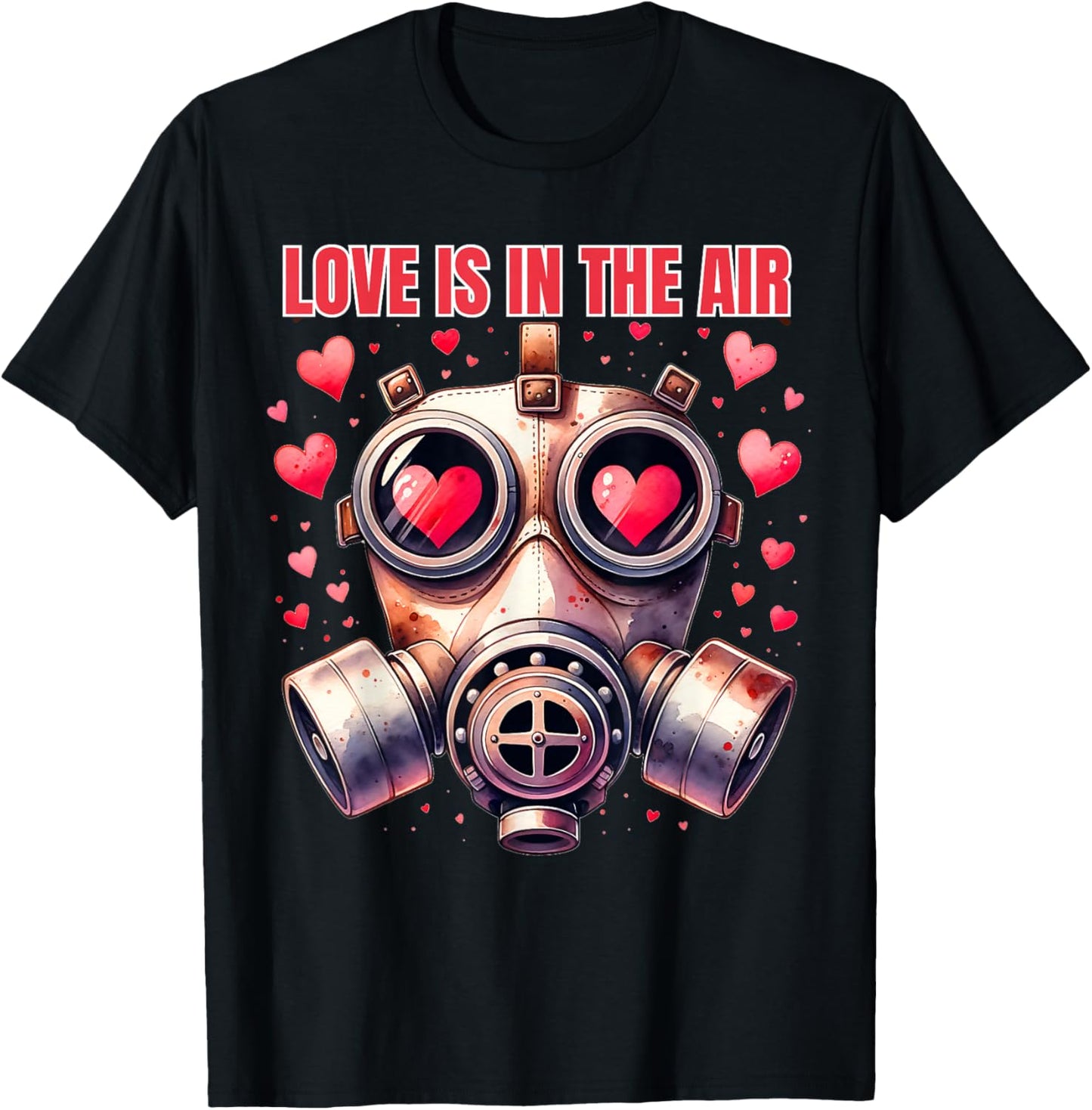 Love Is In The Air Funny Anti Valentines Day Gas Mask Funny T-Shirt - T-Shirt | Black