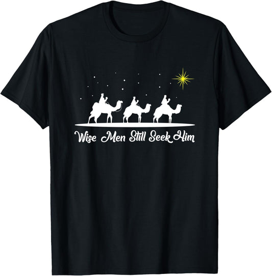 Wise Men Still Seek Him Christian Christmas Jesus Design T-Shirt - T-Shirt | Black
