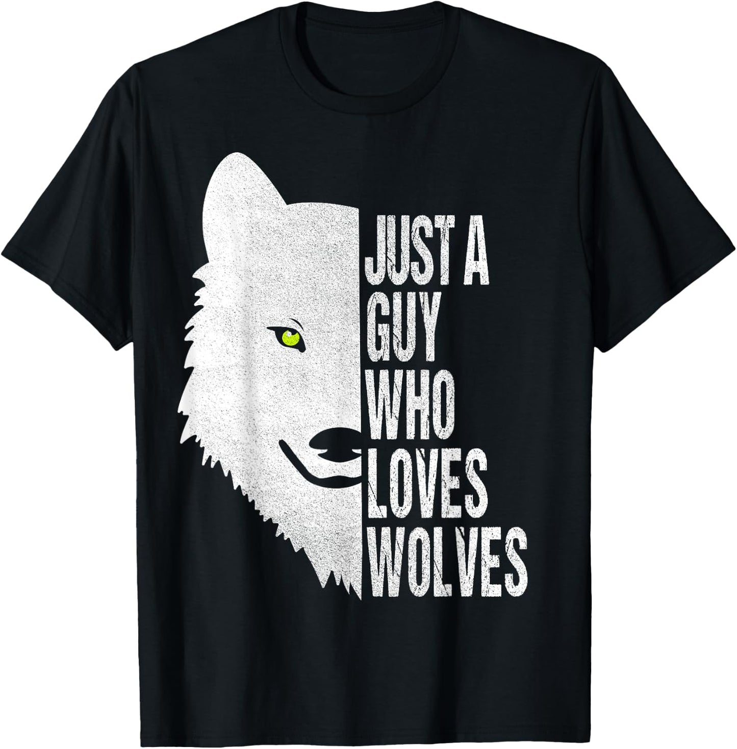 Just a Guy Who Loves wolves T-Shirt - T-Shirt | Black