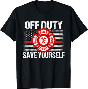 Off Duty Save Yourself Firefighter Family Thin Red Line Gift T-Shirt - T-Shirt | Black