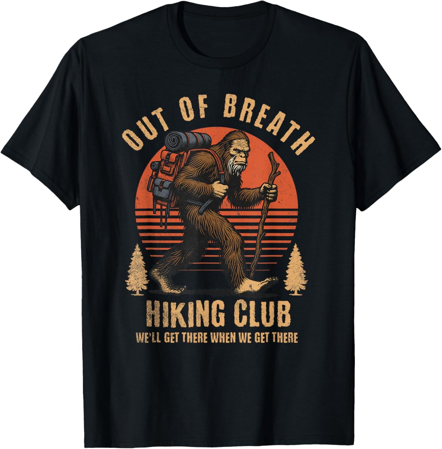 Out of Breath Hiking Society Club Funny Outdoor Walk Groups T-Shirt - T-Shirt | Black