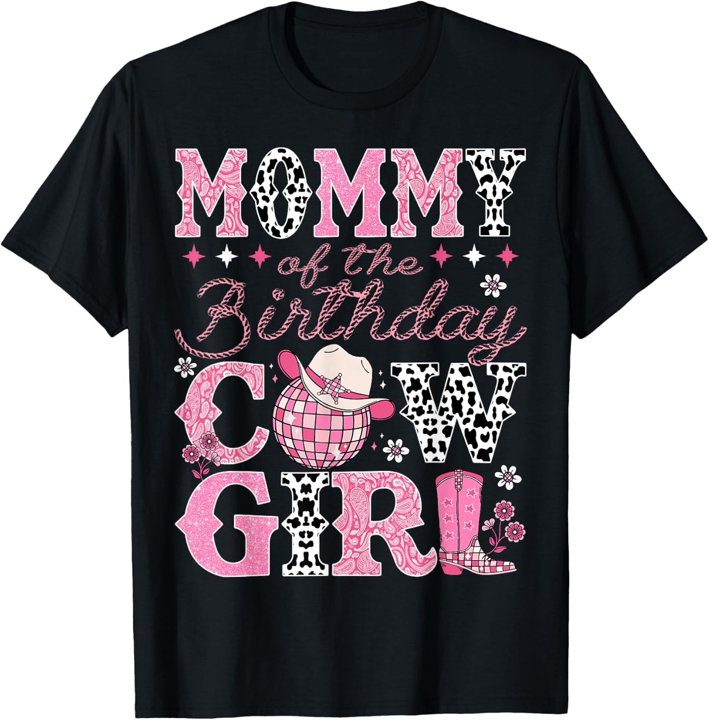 Mommy Of The Birthday CowGirl Rodeo Mommy Bday Party T-Shirt - T-Shirt | Black