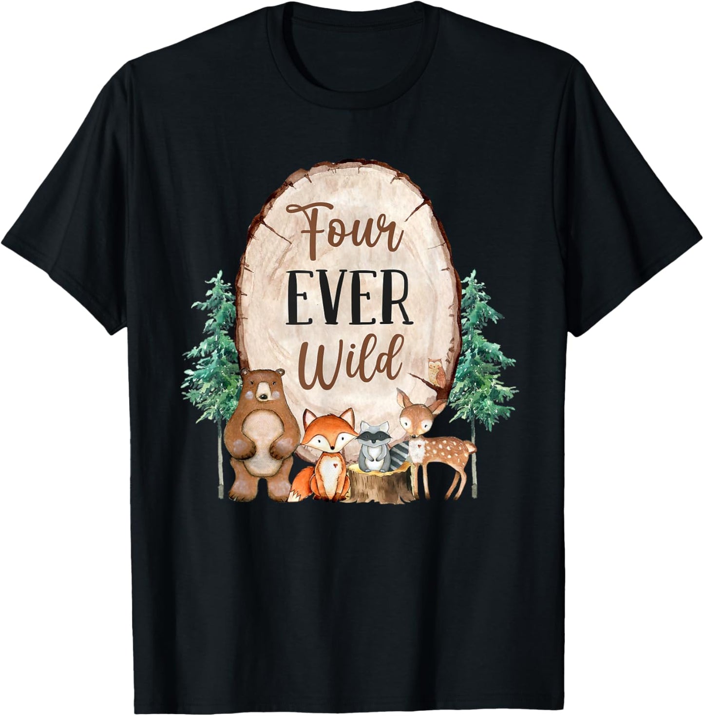 Four Ever Wild Zoo Theme 4th Birthday Woodland Safari Jungle T-Shirt - T-Shirt | Black