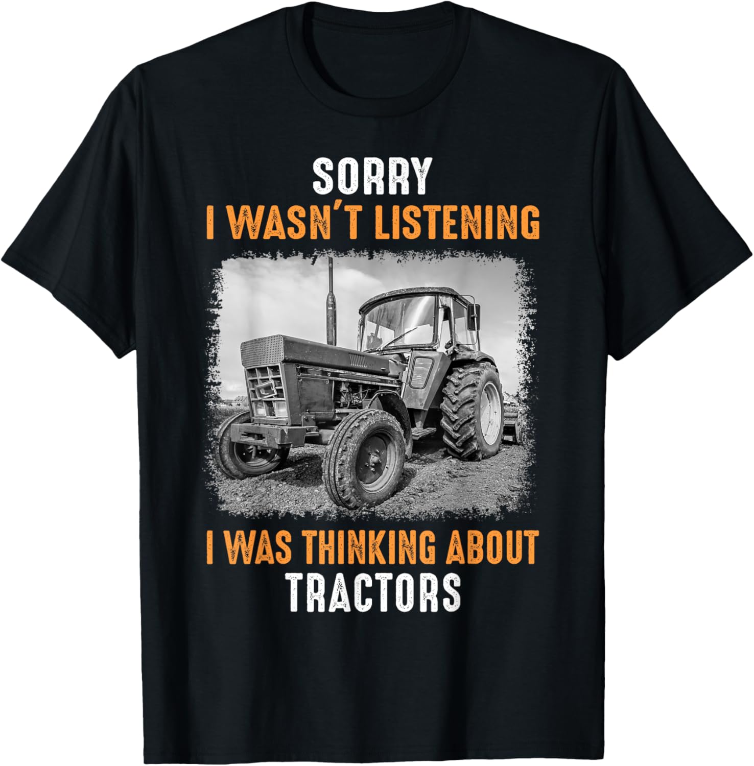 Funny Farm Tractor Saying for Driver Farming & Tractor Lover T-Shirt - T-Shirt | Black