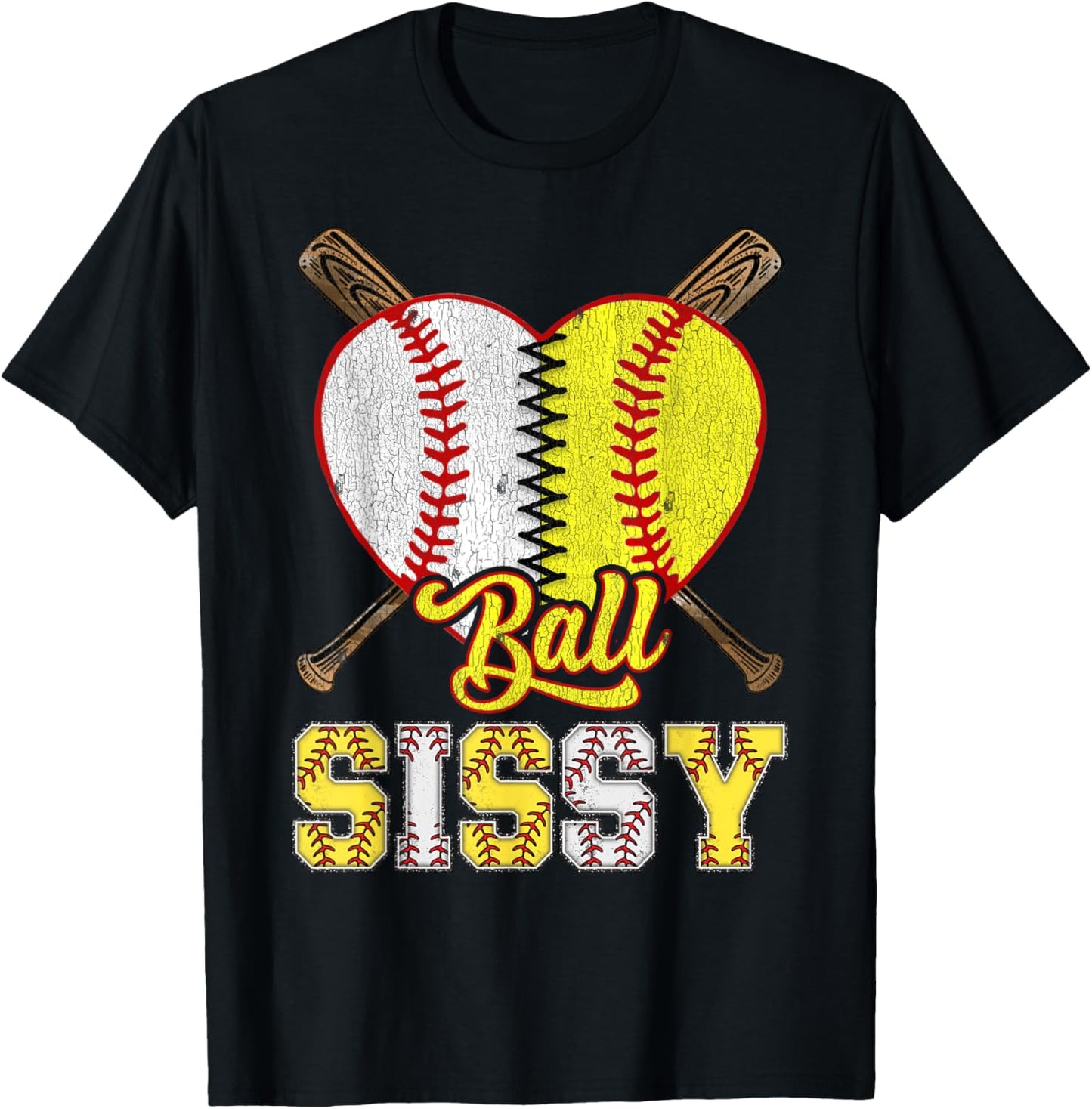 Sissy Of Both Ball Sissy Half Baseball Softball T-Shirt - T-Shirt | Black