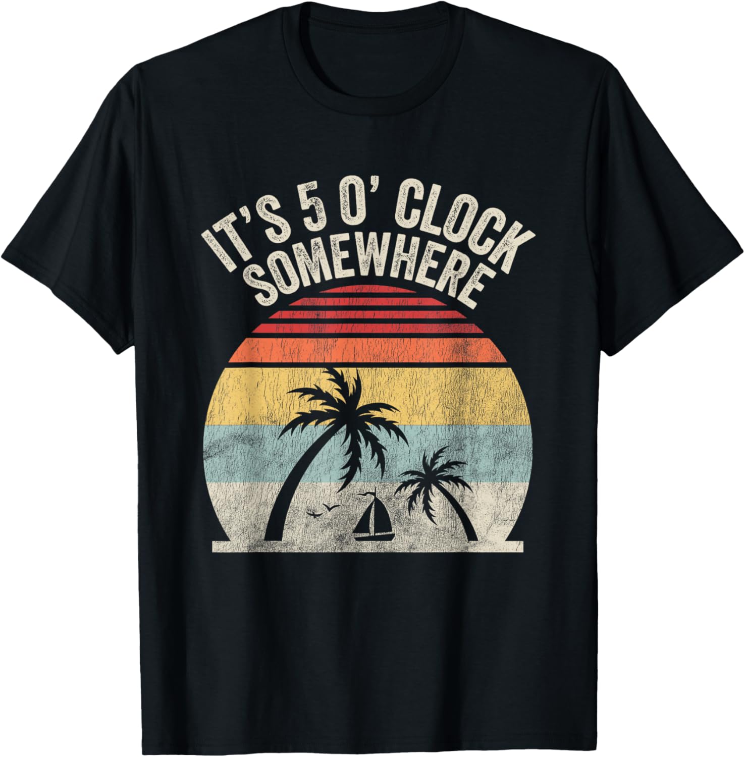 It's 5 O'Clock Somewhere Retro Beach Sunset T-Shirt - T-Shirt | Black