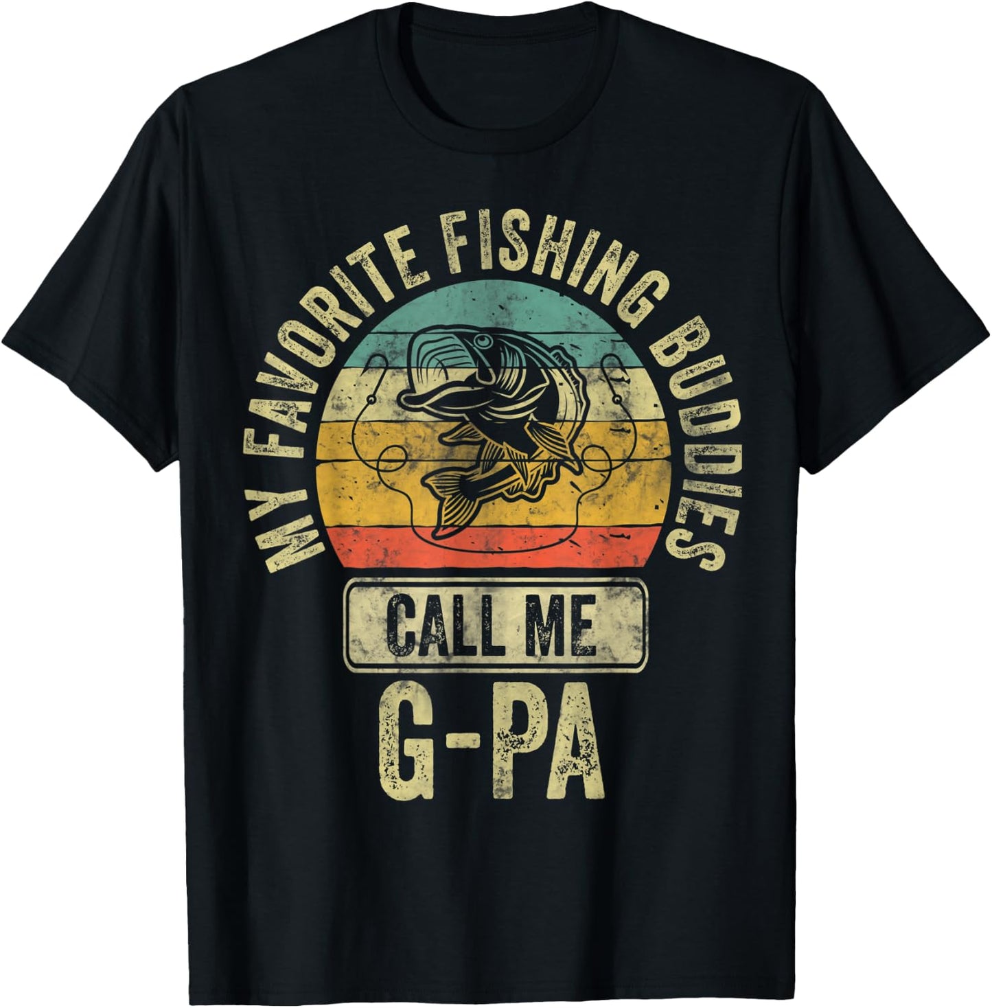 My Favorite Fishing Buddies Call Me G-Pa Shirt Fisherman T-Shirt - T-Shirt | Black