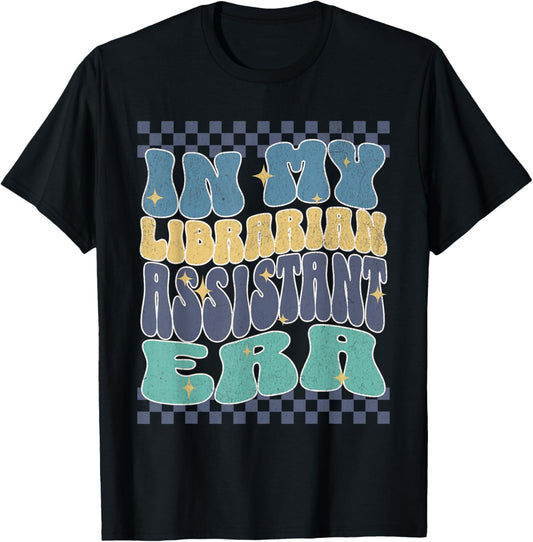 In My Librarian Assistant Era Books Lover Cute Minimalistic T-Shirt - T-Shirt | Black