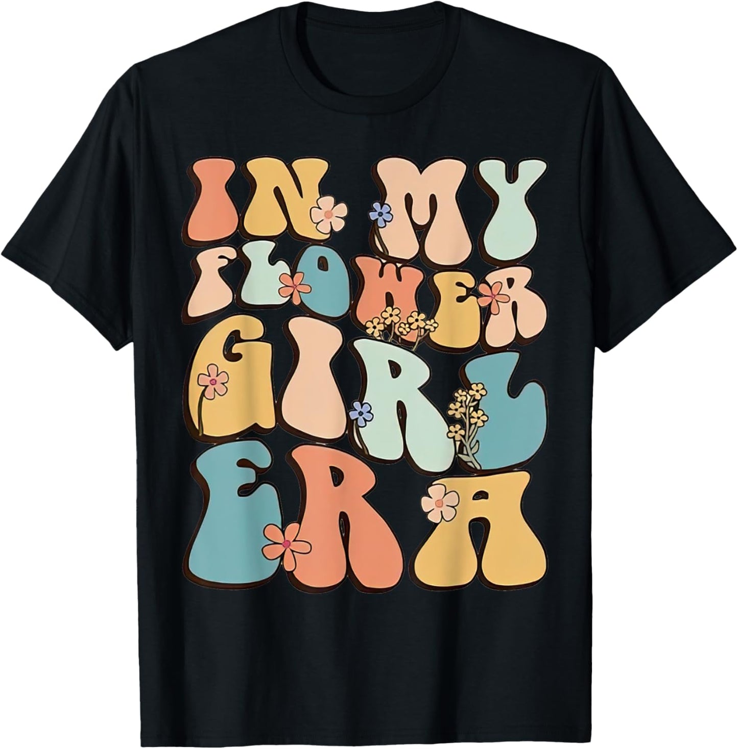 In My Flower Girl Era Retro Groovy Flower Girl Funny Cute T-Shirt - T-Shirt | Black