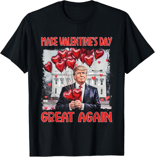 Trump Valentine's Day Shirt Make Valentine Day Great Again T-Shirt - T-Shirt | Black