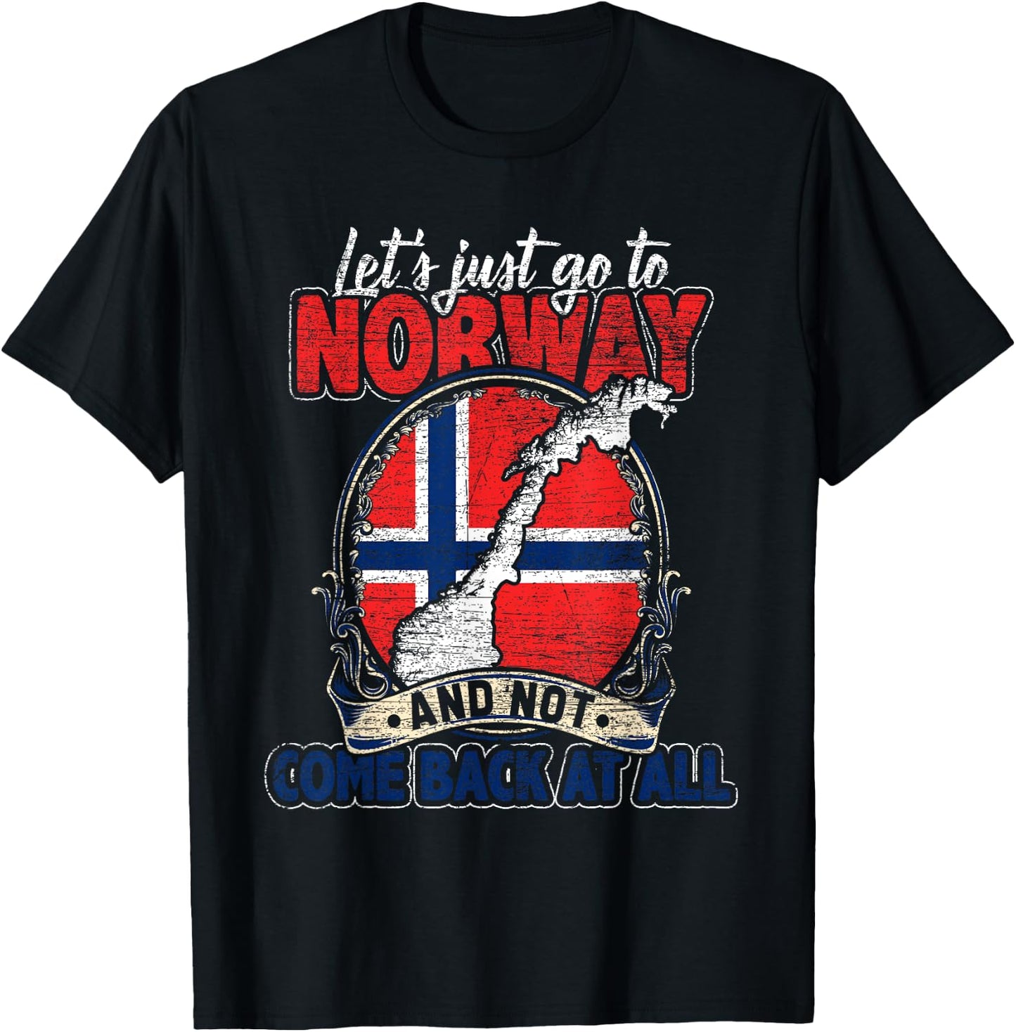 Vintage Norwegian Flag - Let's Just Go To Norway T-Shirt - T-Shirt | Black