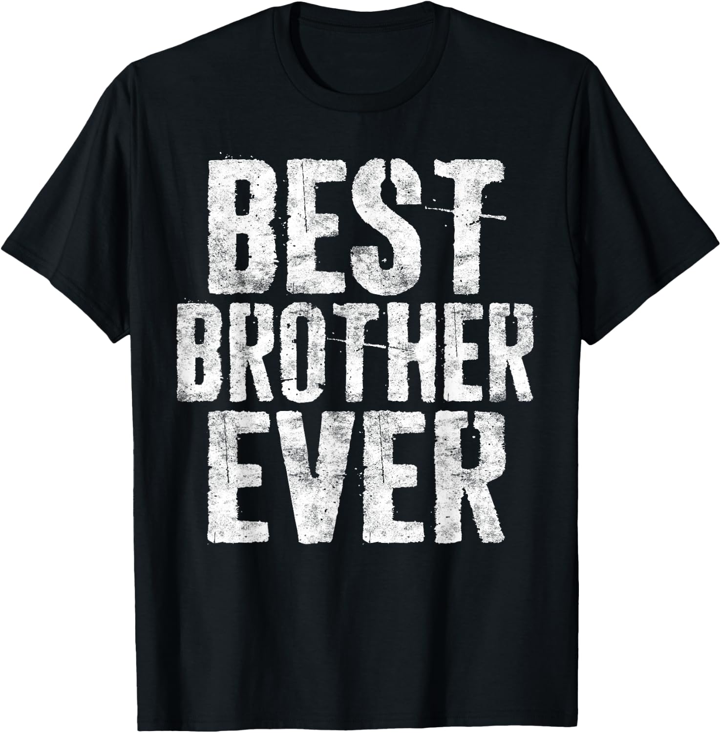 Best Brother Ever Shirt Men Teen Boy Brother Sibling T-Shirt - T-Shirt | Black