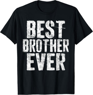 Best Brother Ever Shirt Men Teen Boy Brother Sibling T-Shirt - T-Shirt | Black