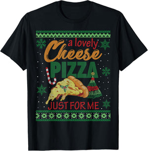 A Lovely Cheese Pizza Just For Me Alone Home Christmas Gift T-Shirt - T-Shirt | Black