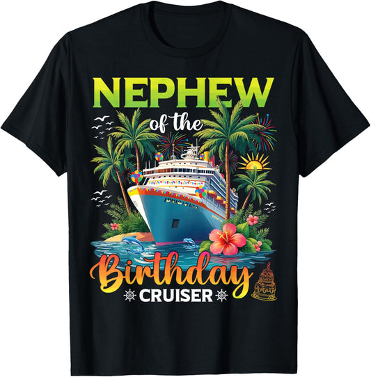 Family Matching Nephew of The Birthday Cruiser T-Shirt - T-Shirt | Black