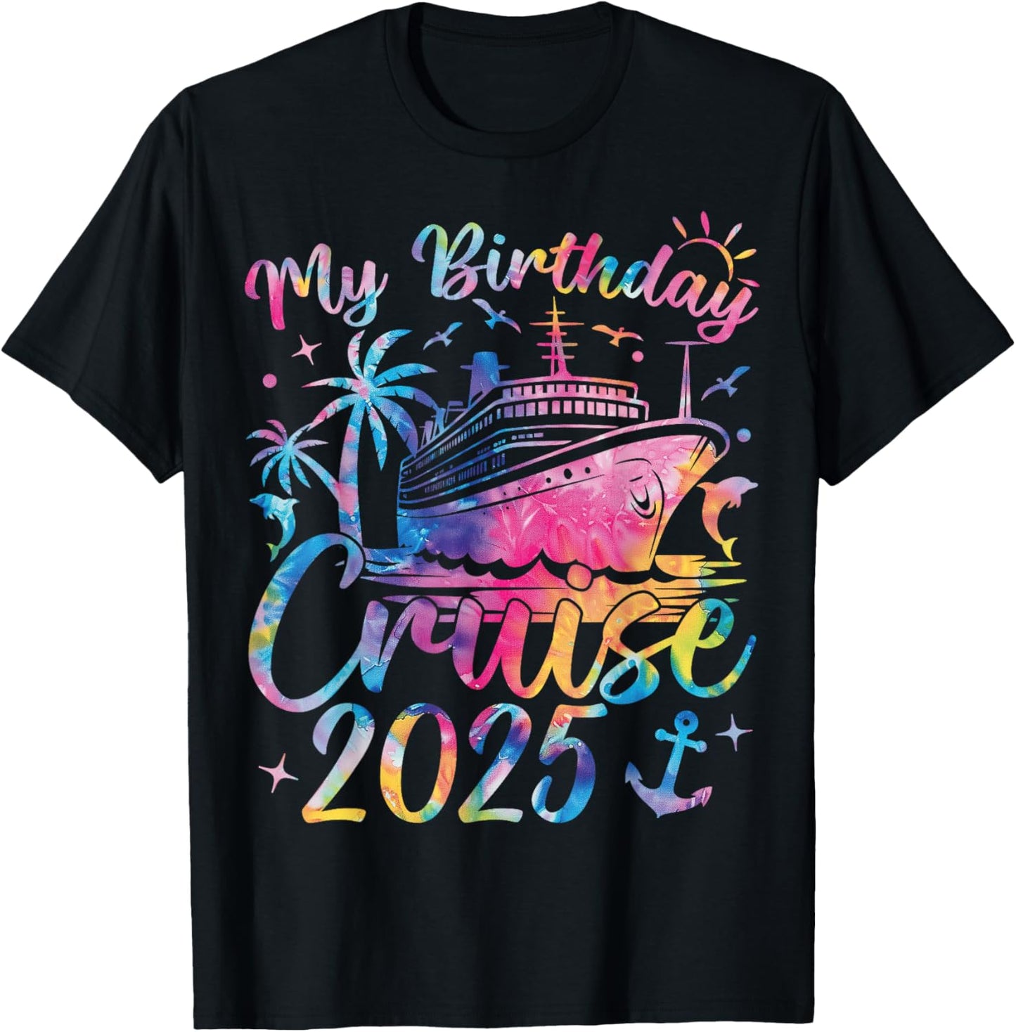 Birthday Cruise 2025 Family Vacation -Adults Black Small Classic Fit Short Sleeve T-Shirt - T-Shirt | Black