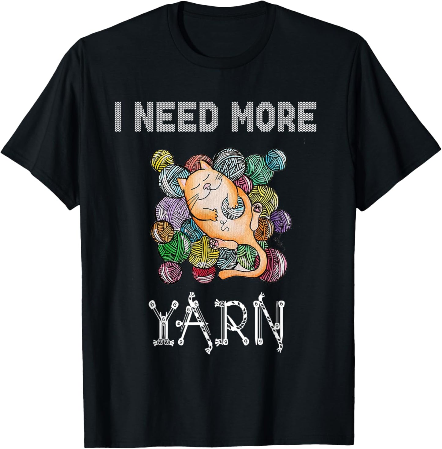 I need more yarn T-Shirt - T-Shirt | Black
