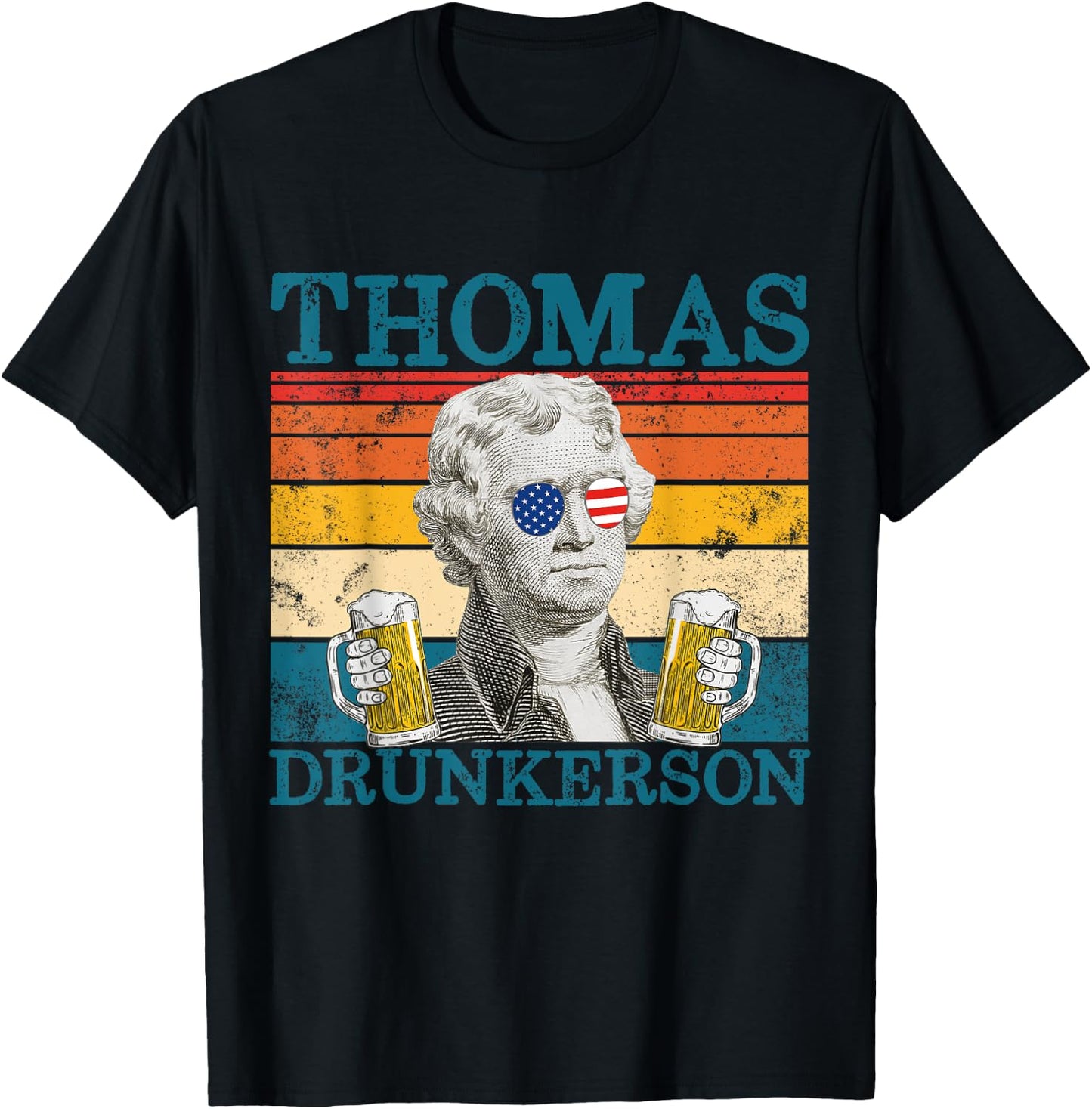 Thomas Drunkerson Patriot Retro Drinking President Jefferson T-Shirt - T-Shirt | Black