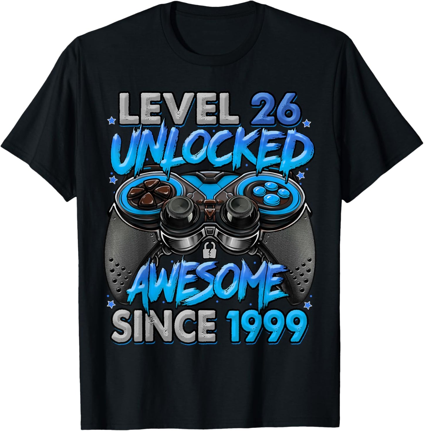 Level 26 Unlocked Awesome Since 1999 26th Birthday Gaming T-Shirt - T-Shirt | Black