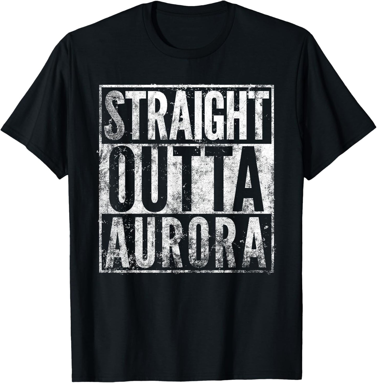 Straight Outta Aurora Colorado Distressed Effect T-Shirt - T-Shirt | Black