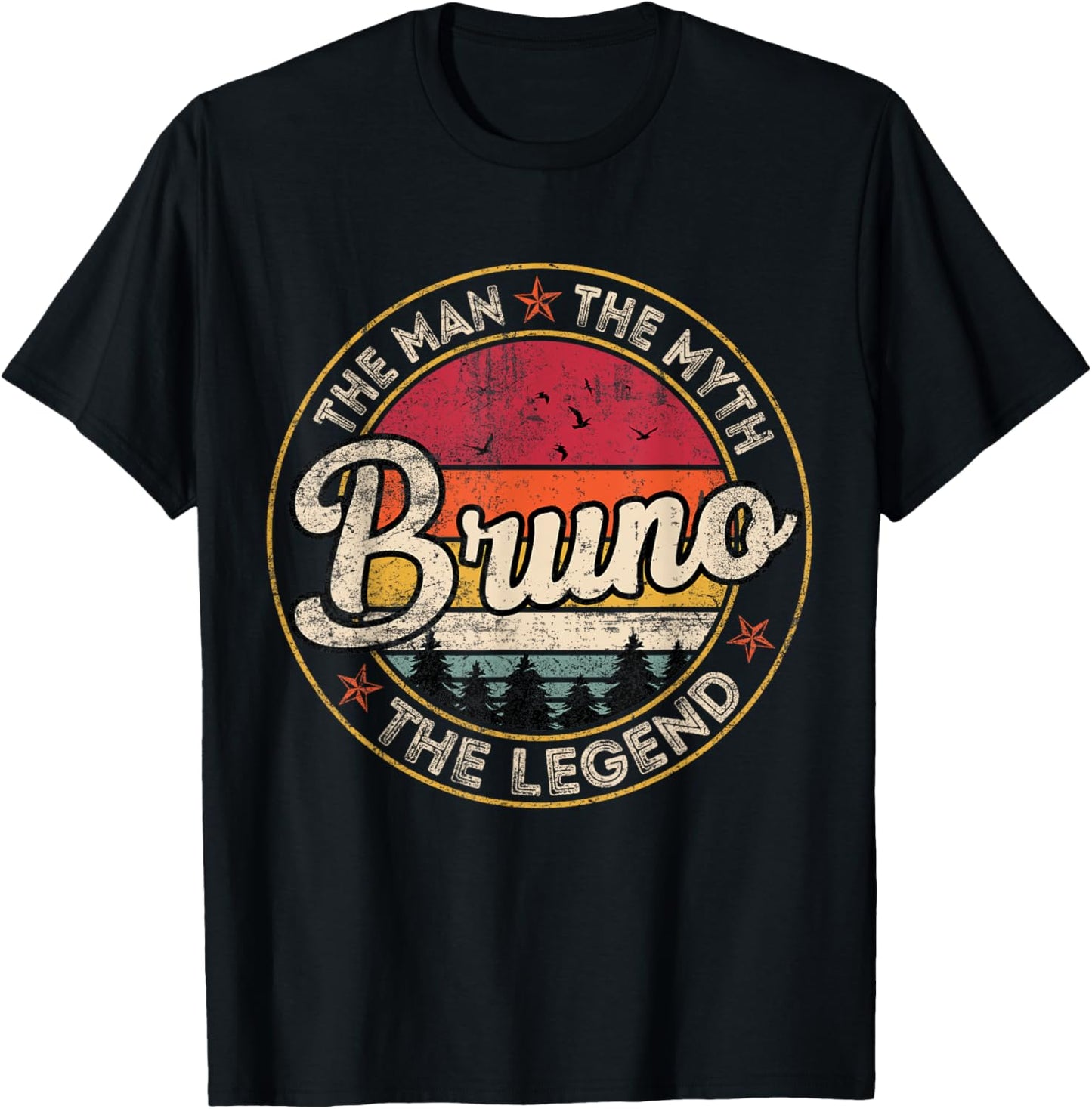 Bruno The Man The Myth The Legend Personalized Name T-Shirt - T-Shirt | Black