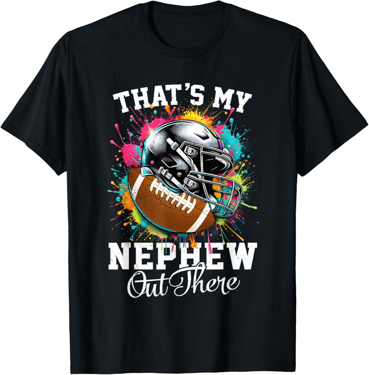 That's My Nephew Out There Football Aunt T-Shirt - T-Shirt | Black