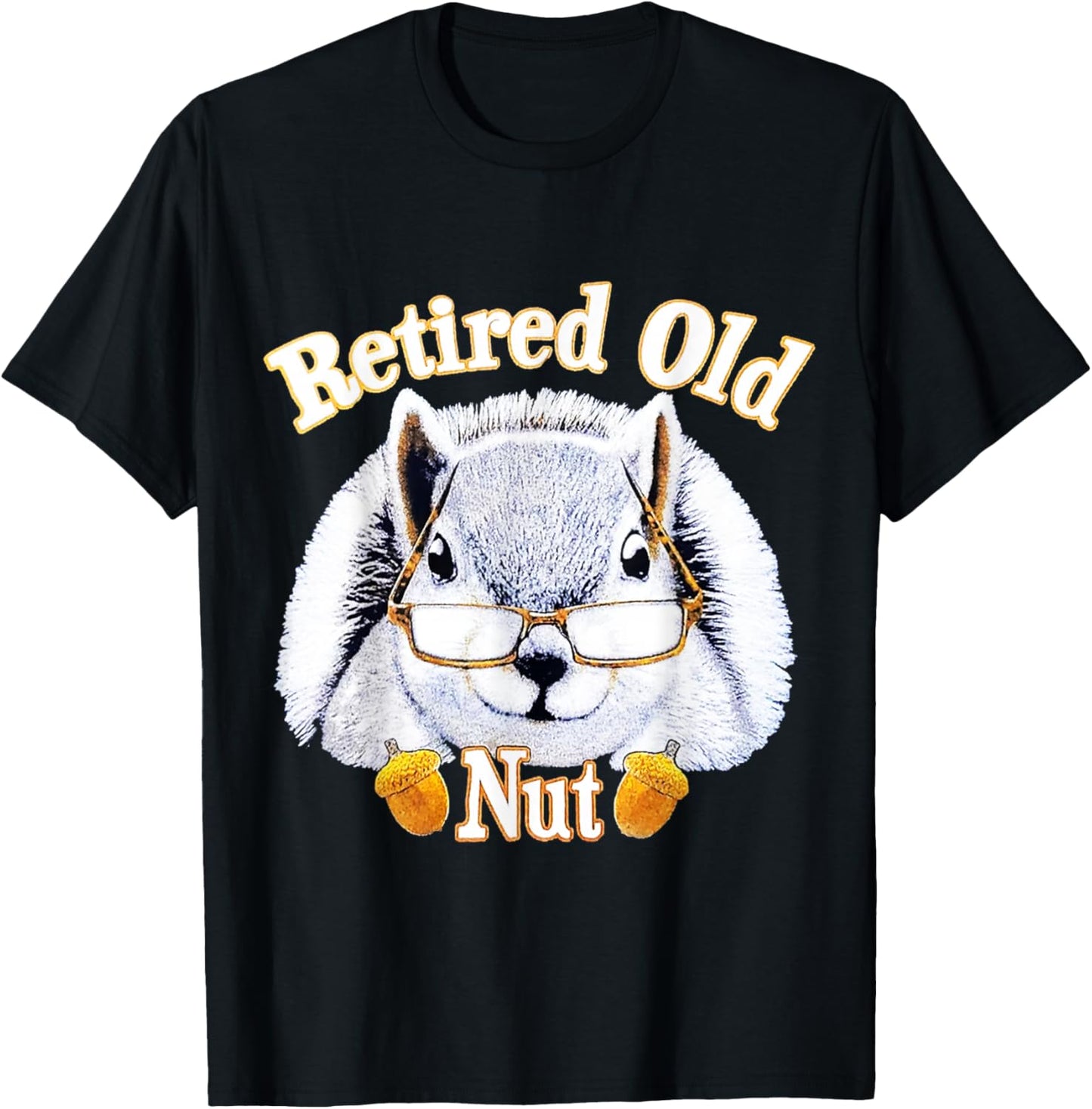 Retired Old Nut Squirrel , Small, Black T-Shirt - T-Shirt | Black