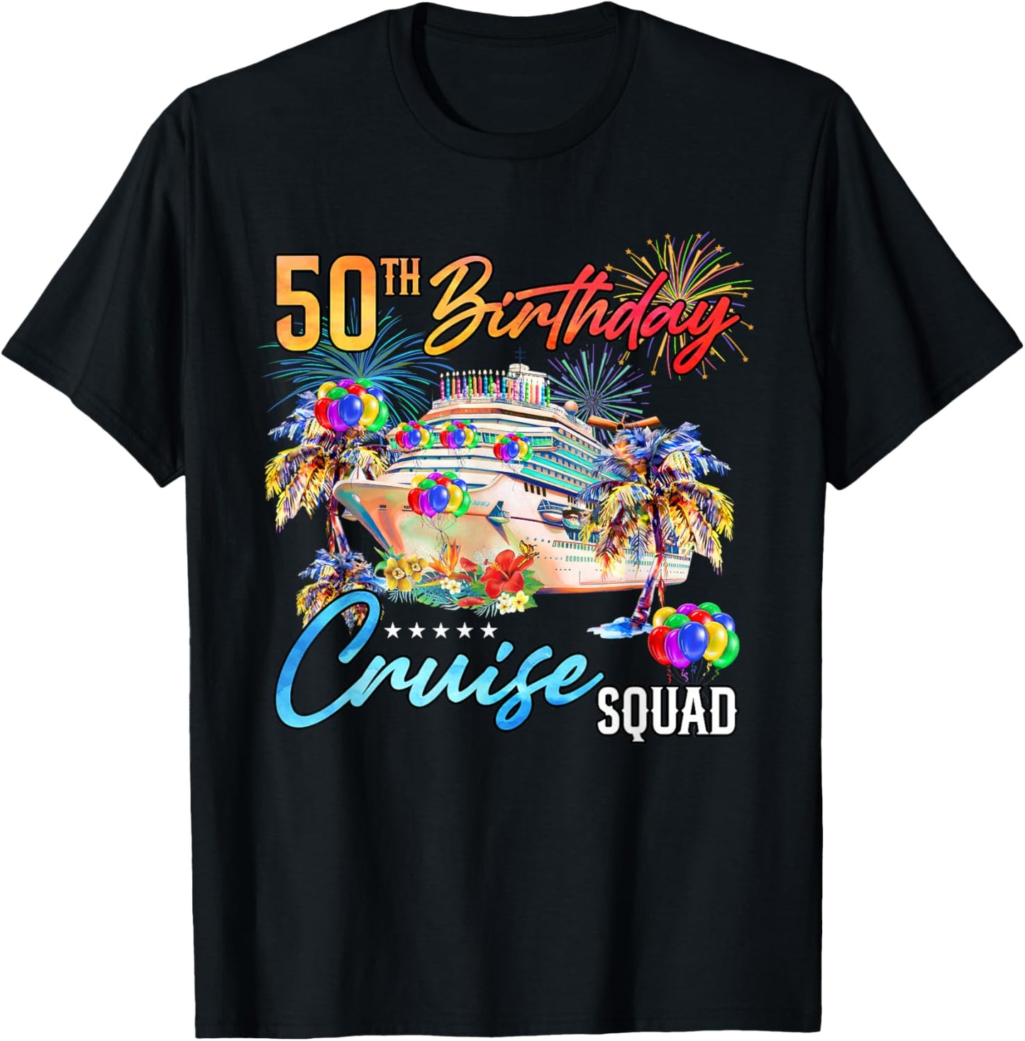 50th Birthday Cruise Squad T-Shirt - T-Shirt | Black
