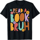 Read A Book Bruh Funny Groovy Book Lovers English Teacher Women Kids T-Shirt - T-Shirt | Black