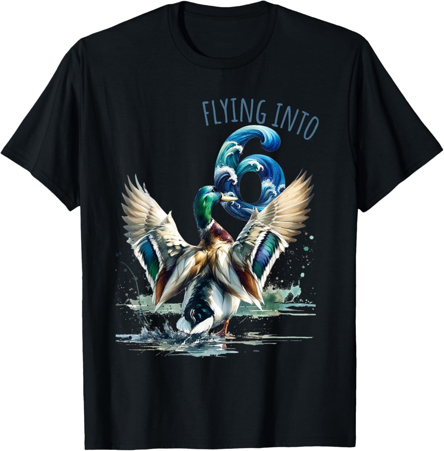 Flying into 6 Duck Hunting 6th Birthday Party 6 Year Old T-Shirt - T-Shirt | Black