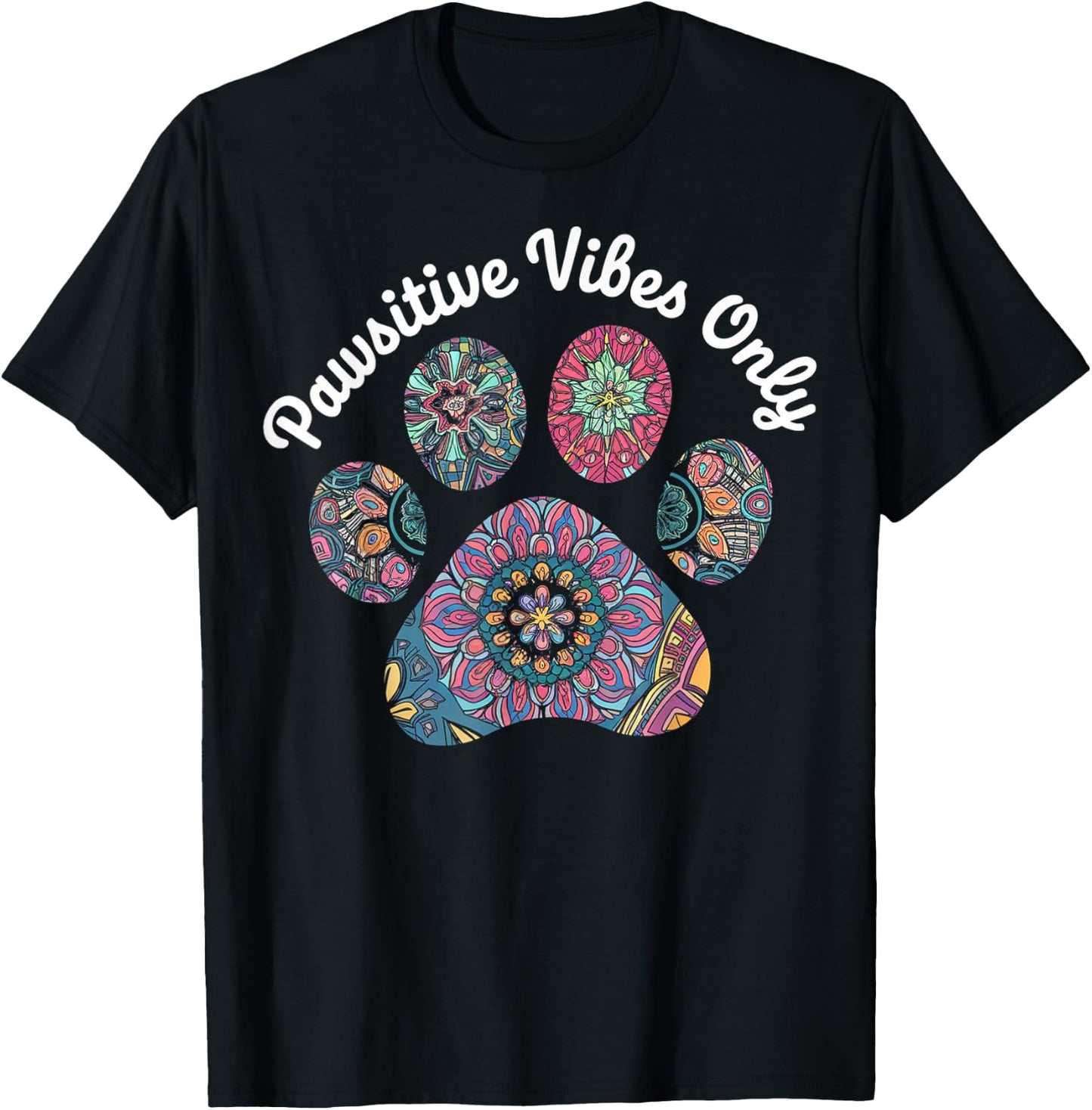 Pawsitive Vibes Only Paw T-Shirt - T-Shirt | Black