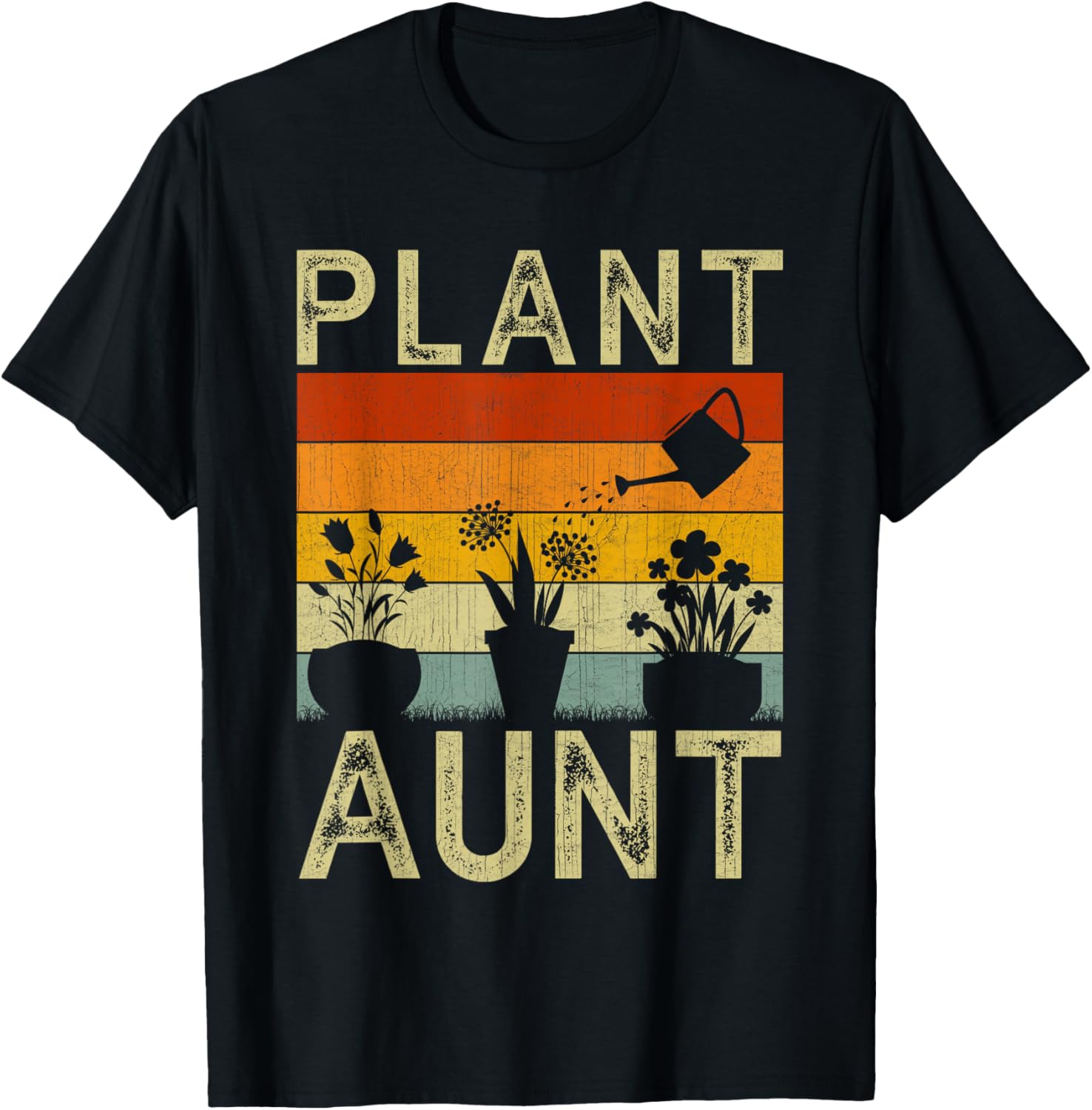 Plant Lover and Gardener Funny Saying Gardening Aunt T-Shirt - T-Shirt | Black