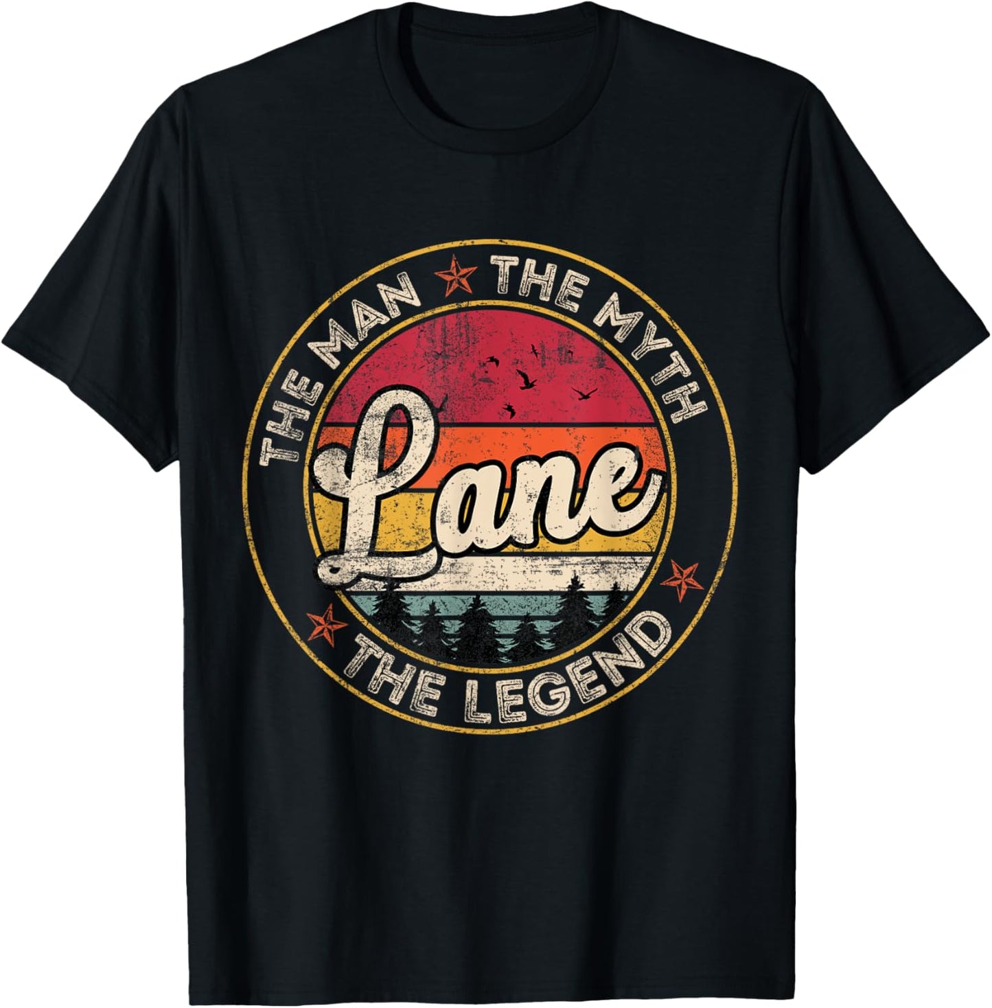 Lane The Man The Myth The Legend Personalized Name T-Shirt - T-Shirt | Black