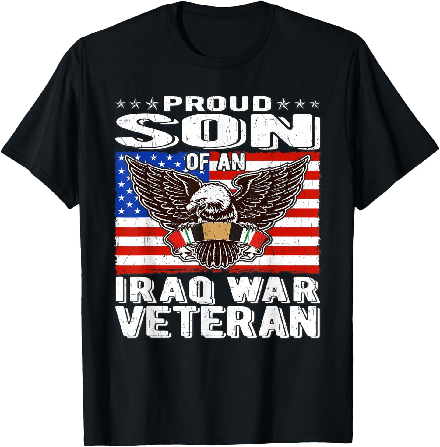 Proud Son Of An Iraq Veteran Patriotic Eagle Military Family T-Shirt - T-Shirt | Black