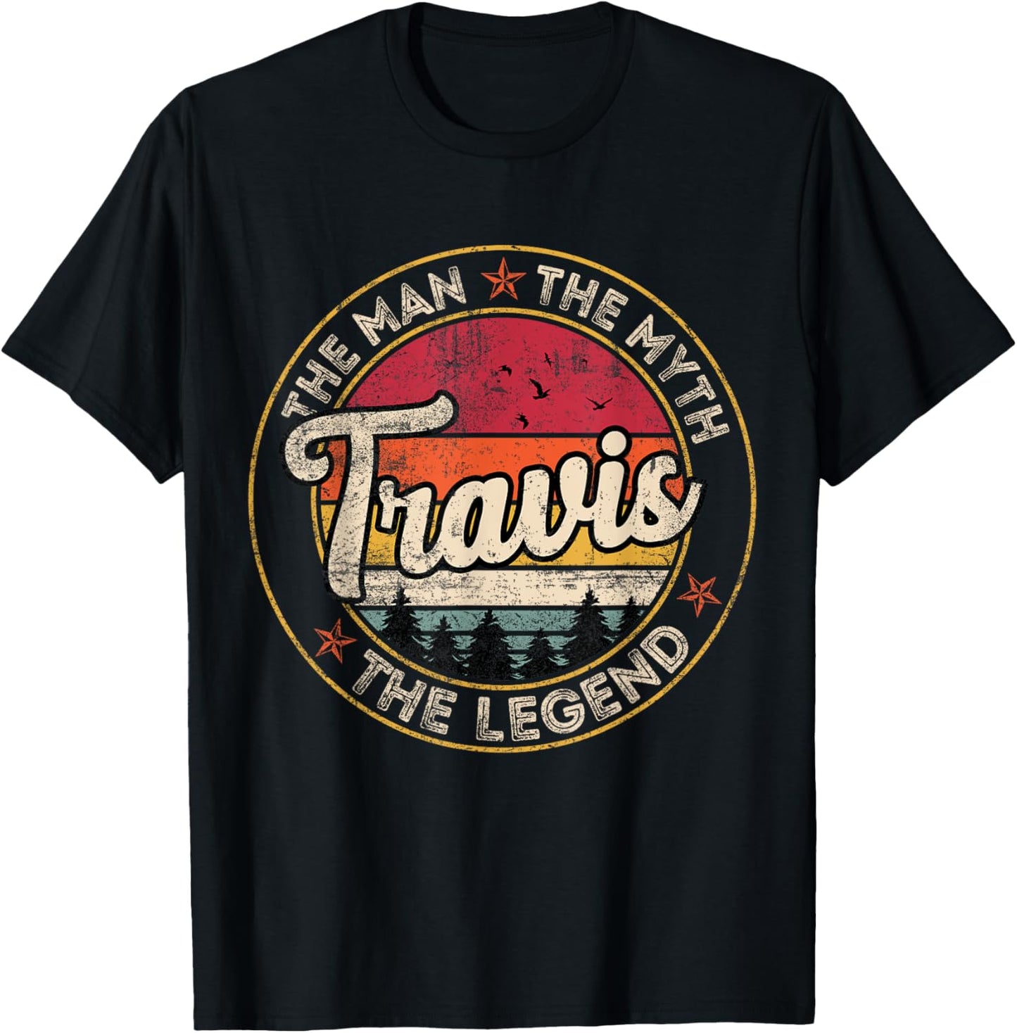 Travis The Man The Myth The Legend Personalized Name T-Shirt - T-Shirt | Black