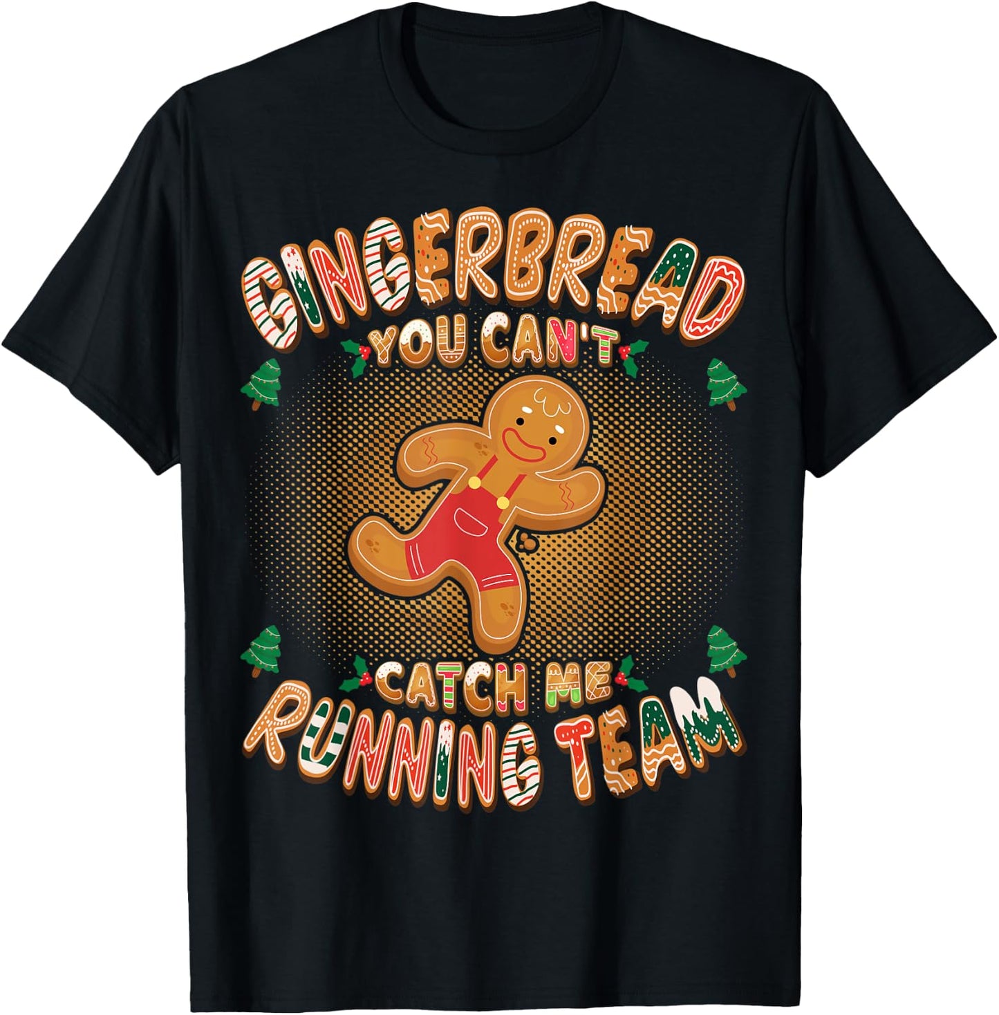 Gingerbread Running Team Funny Gingerbread Christmas T-Shirt - T-Shirt | Black